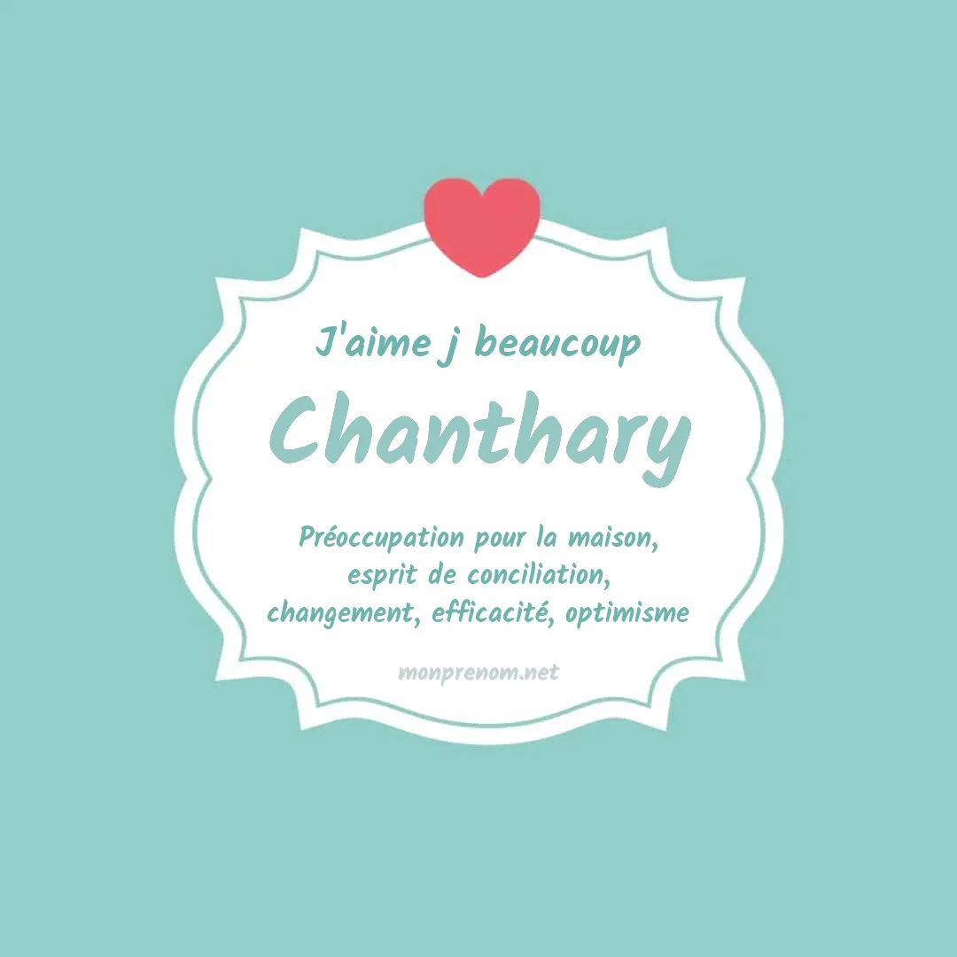 J'aime beaucoup Chanthary