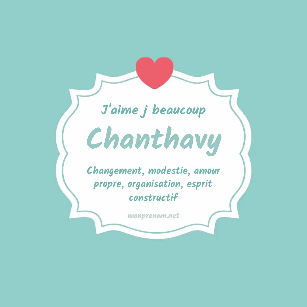 J'aime beaucoup Chanthavy
