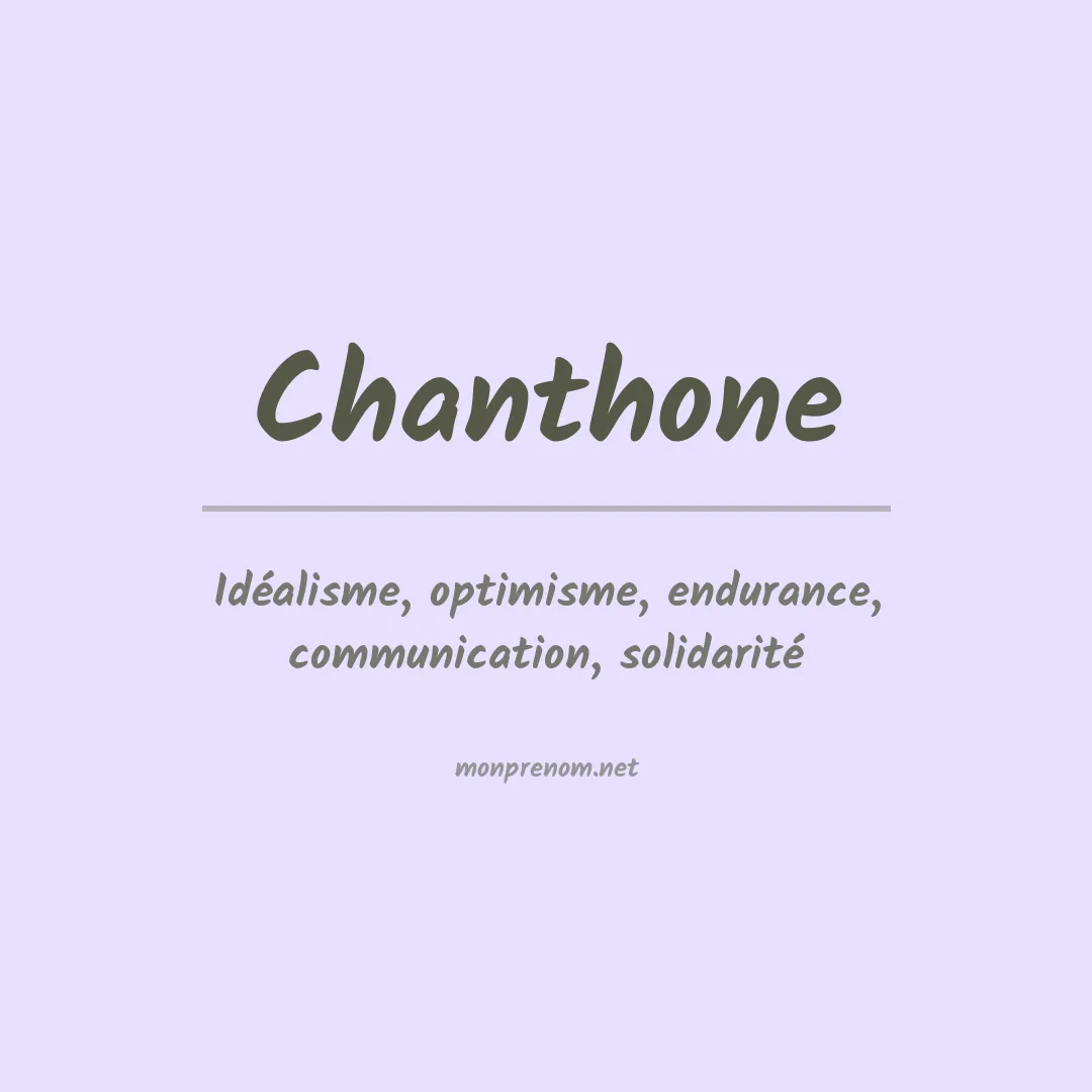 Signification du prénom Chanthone