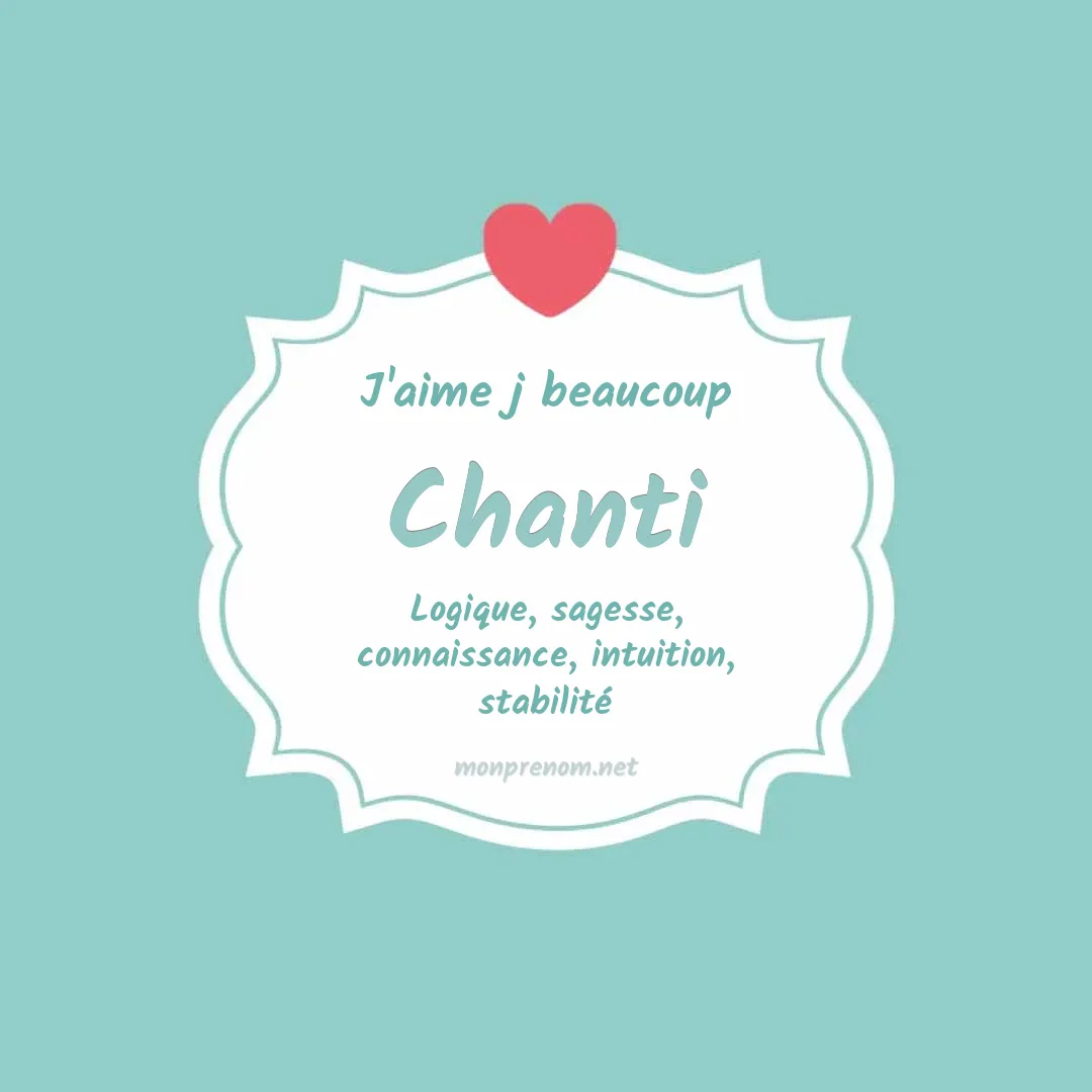 J'aime beaucoup Chanti