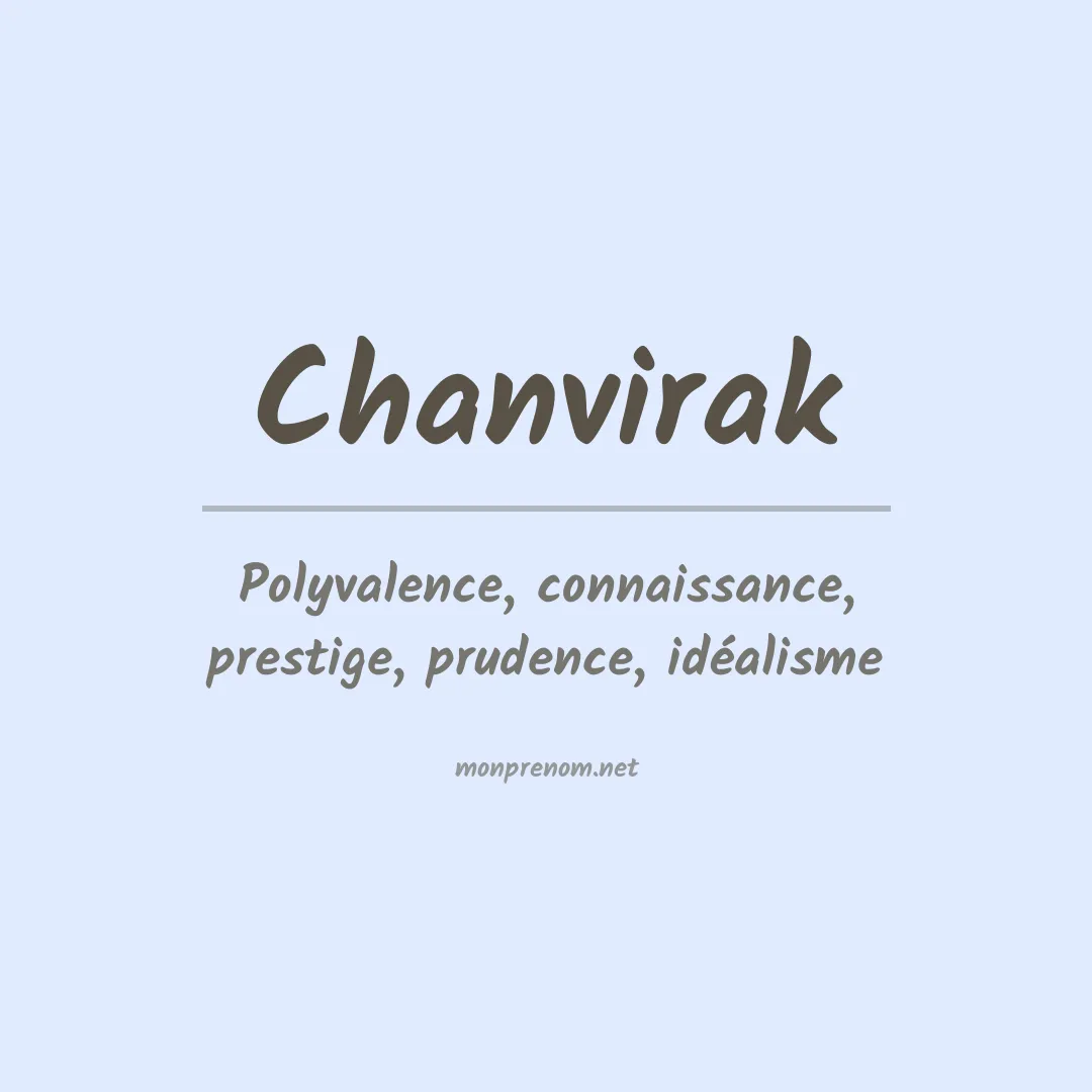 Signification du prénom Chanvirak