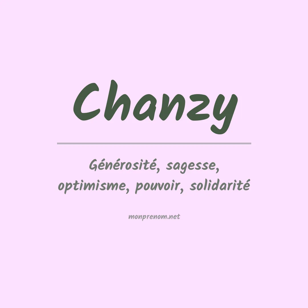 Signification du prénom Chanzy