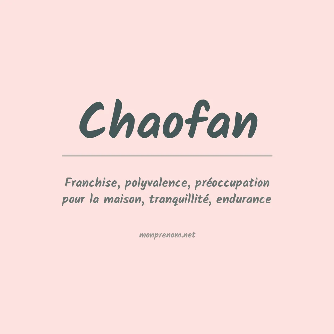 Signification du prénom Chaofan