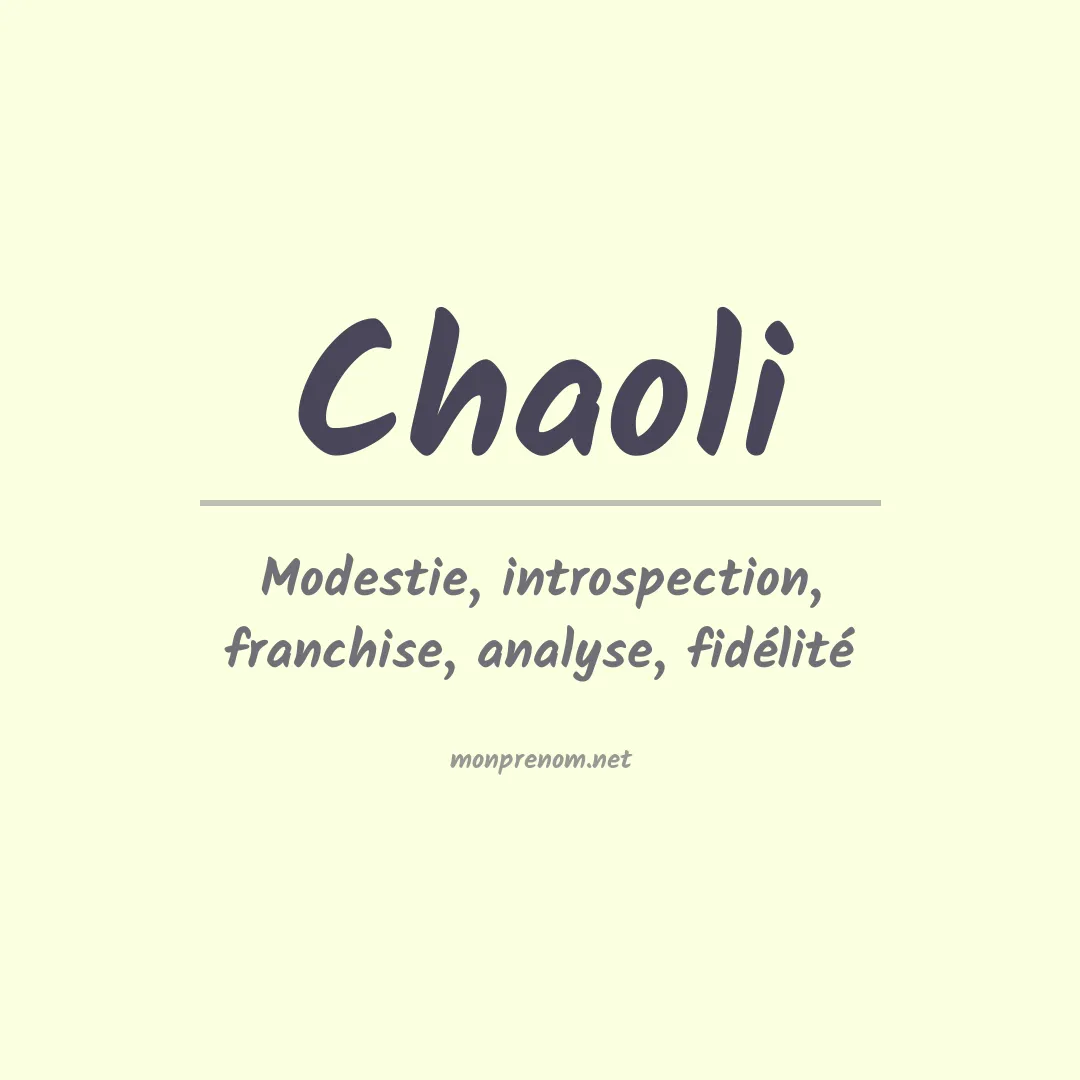 Signification du prénom Chaoli