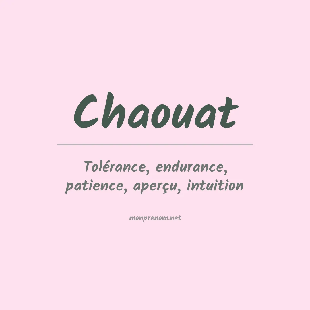 Signification du prénom Chaouat