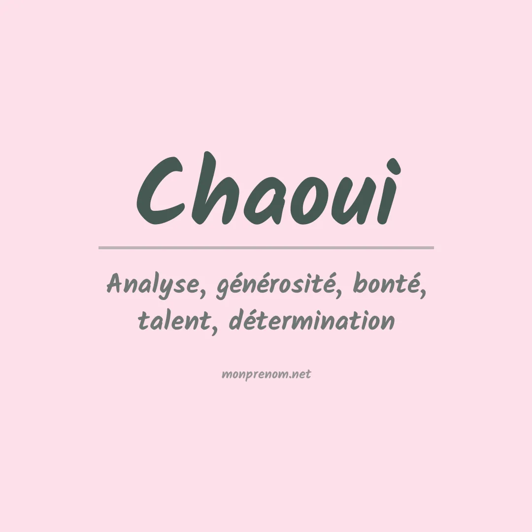 Signification du prénom Chaoui
