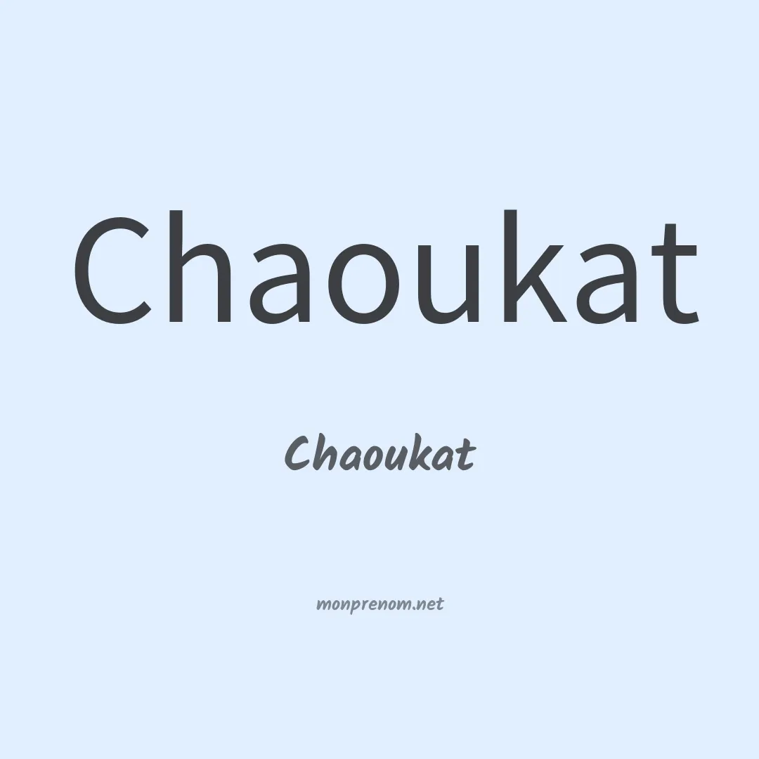 Chaoukat en chinois