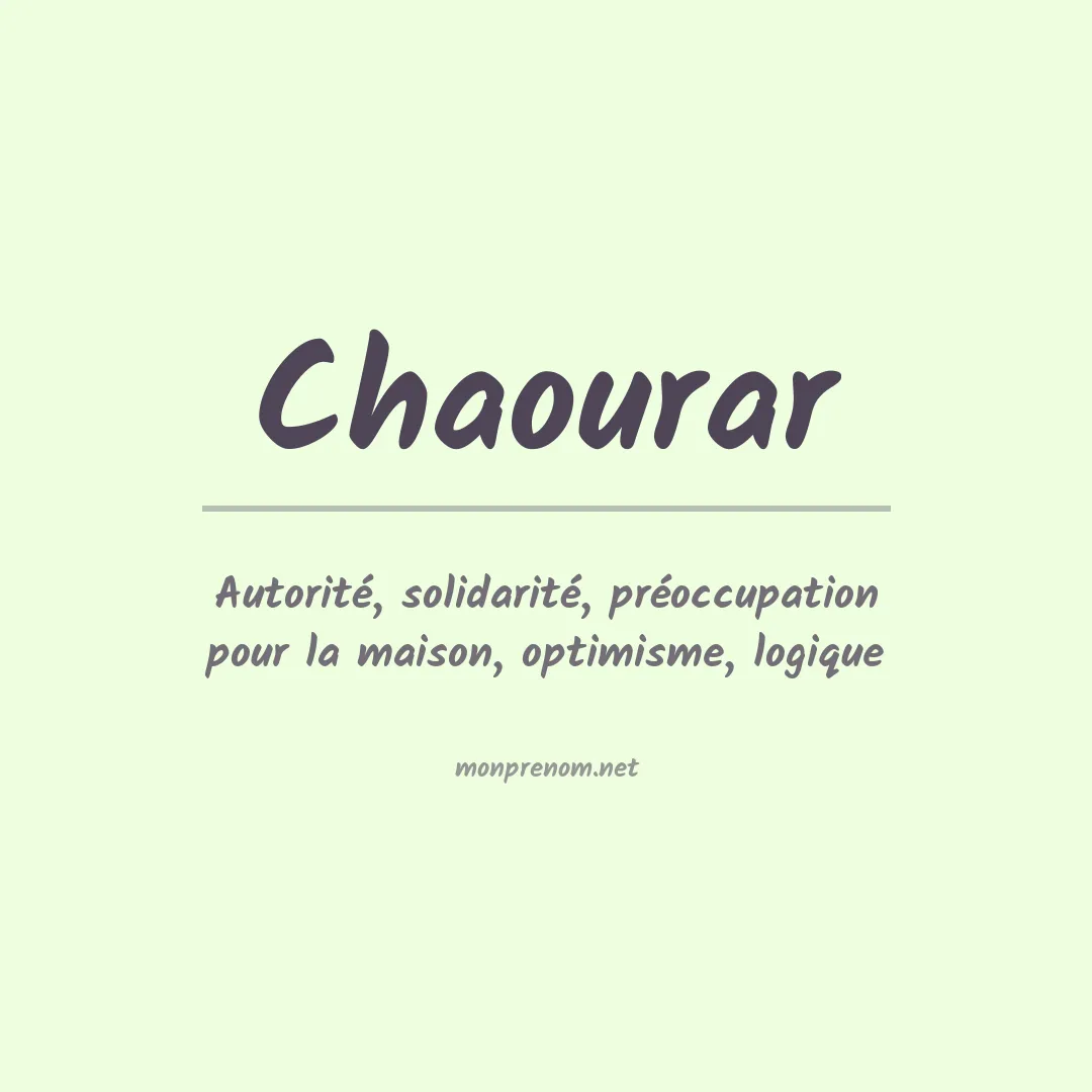 Signification du prénom Chaourar