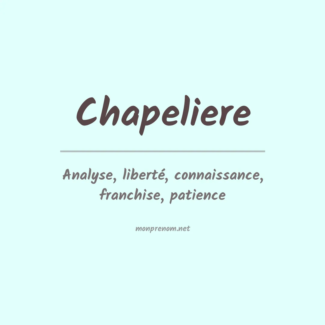 Signification du prénom Chapeliere