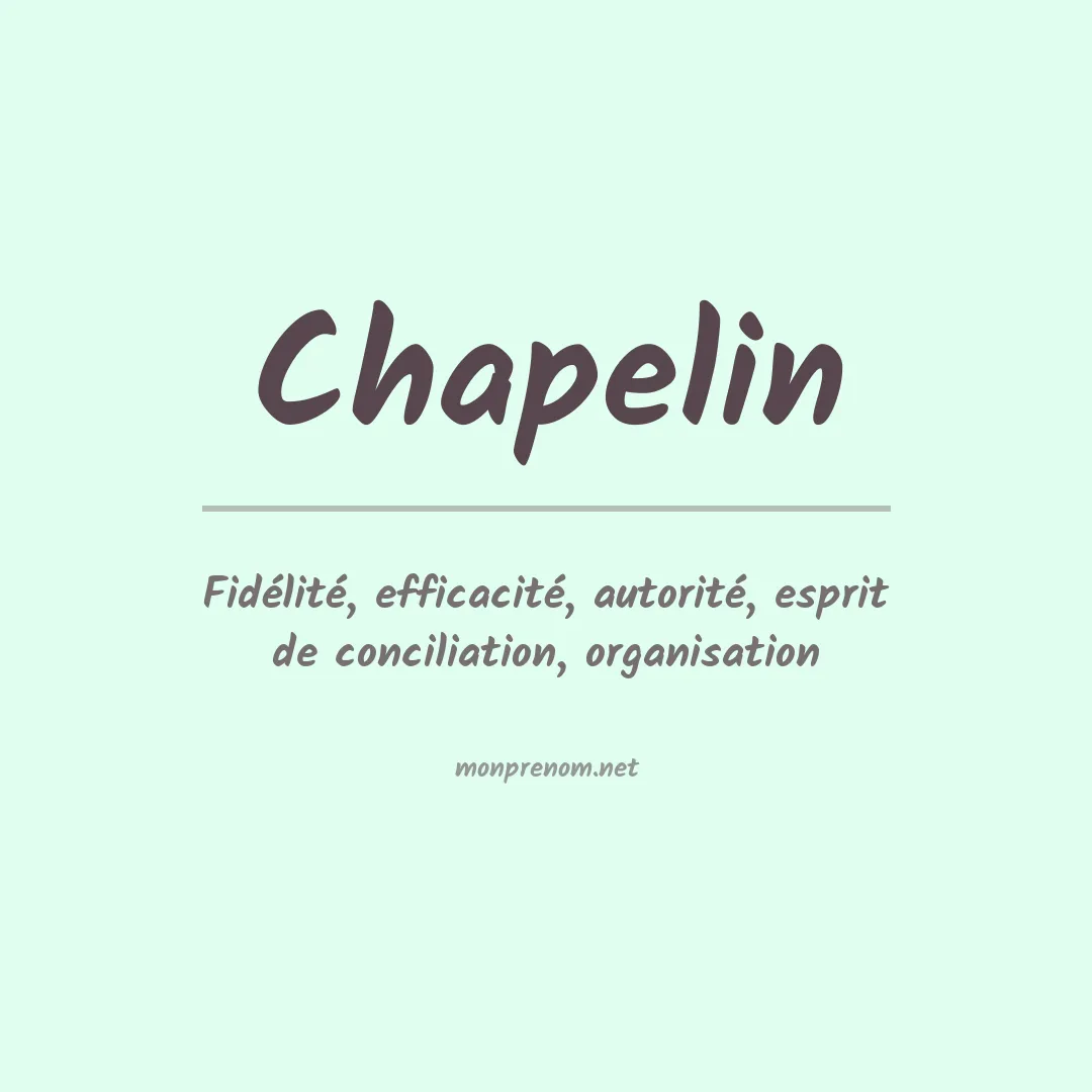 Signification du prénom Chapelin