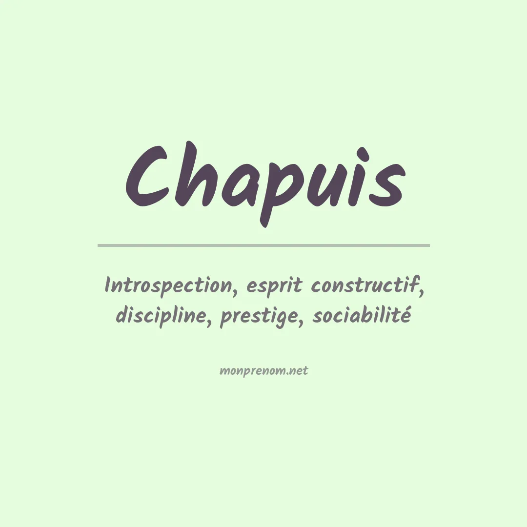 Signification du prénom Chapuis