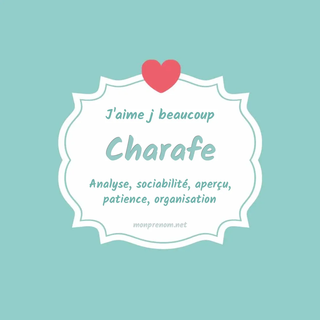 J'aime beaucoup Charafe