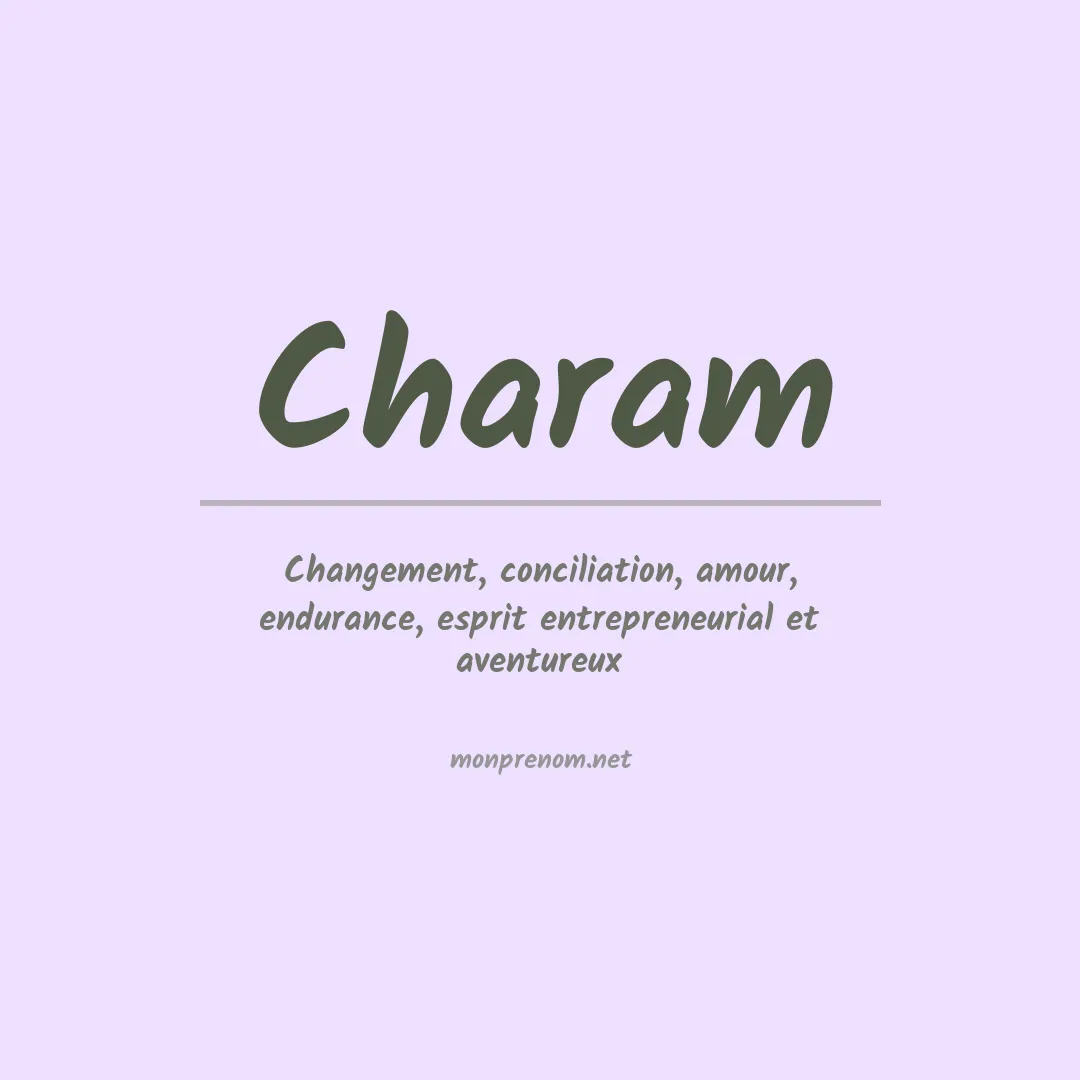 Signification du prénom Charam