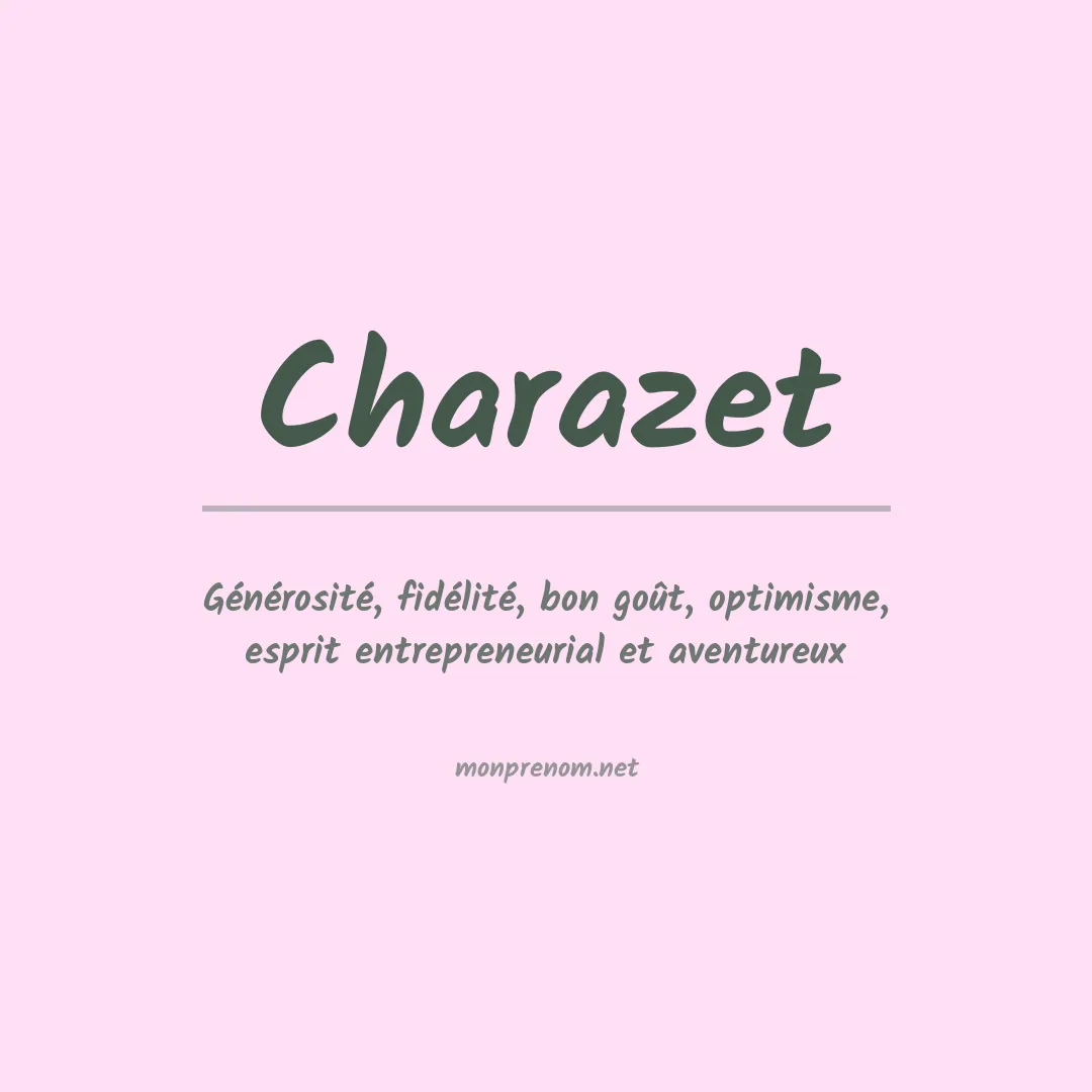 Signification du prénom Charazet