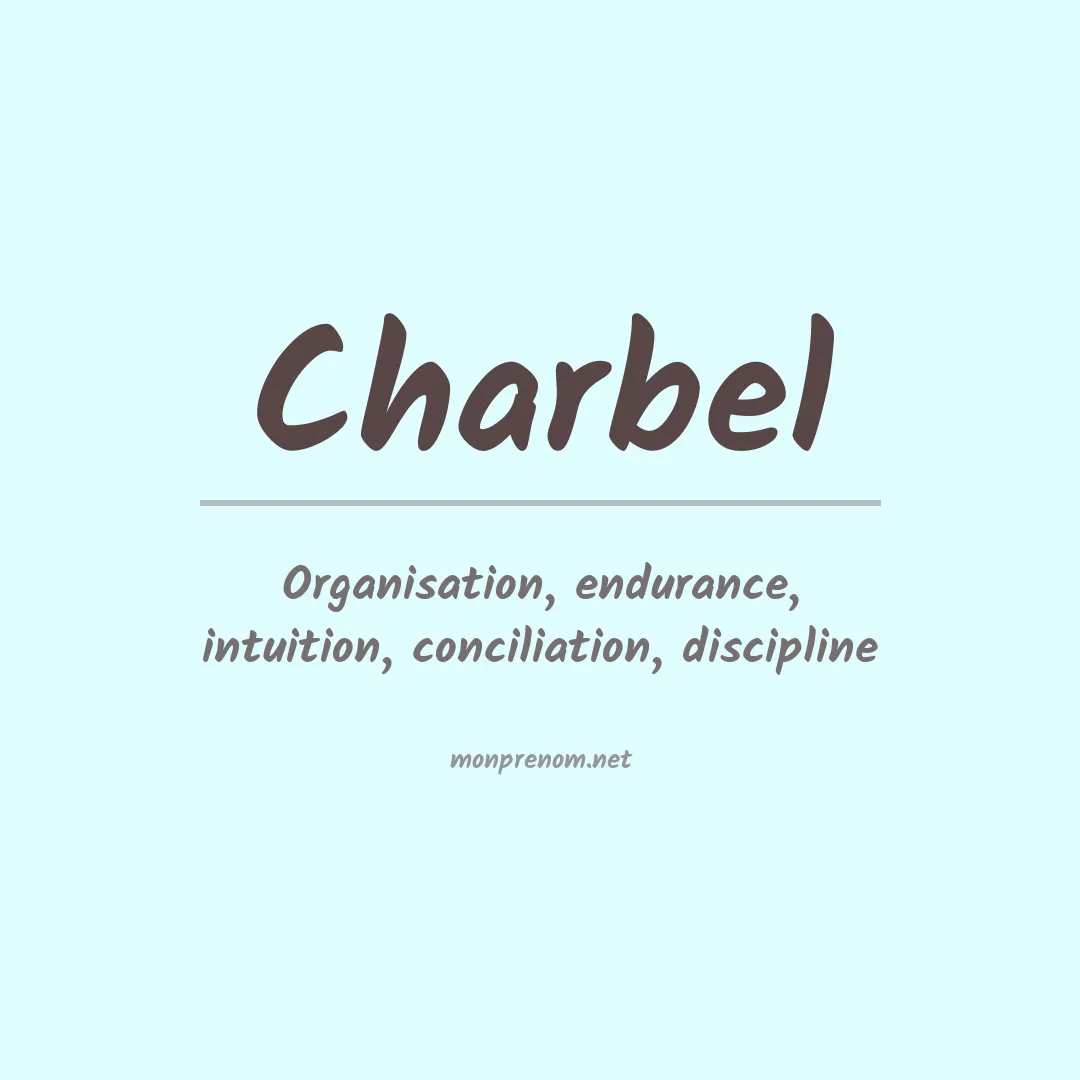 Signification du prénom Charbel