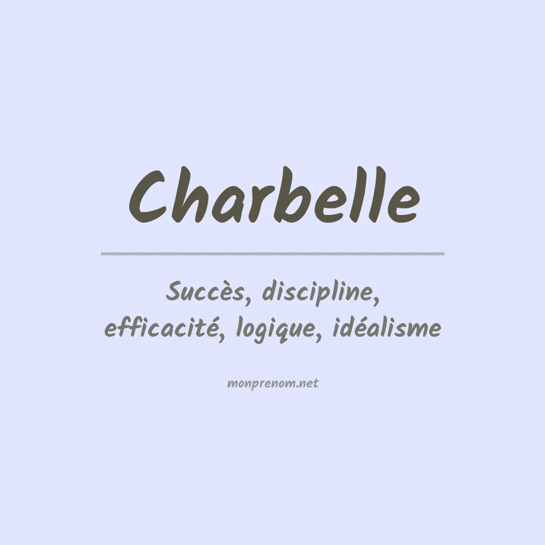 Signification du prénom Charbelle