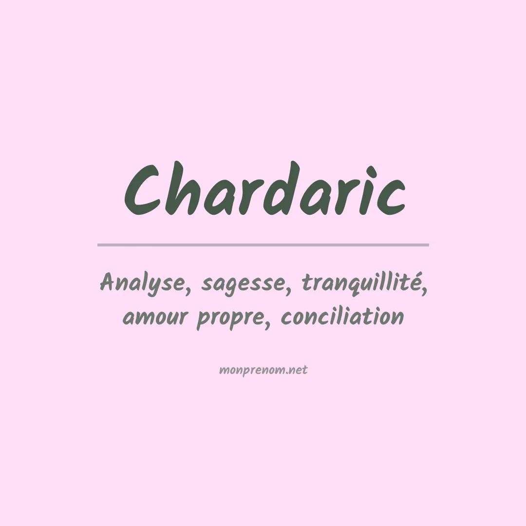 Signification du prénom Chardaric