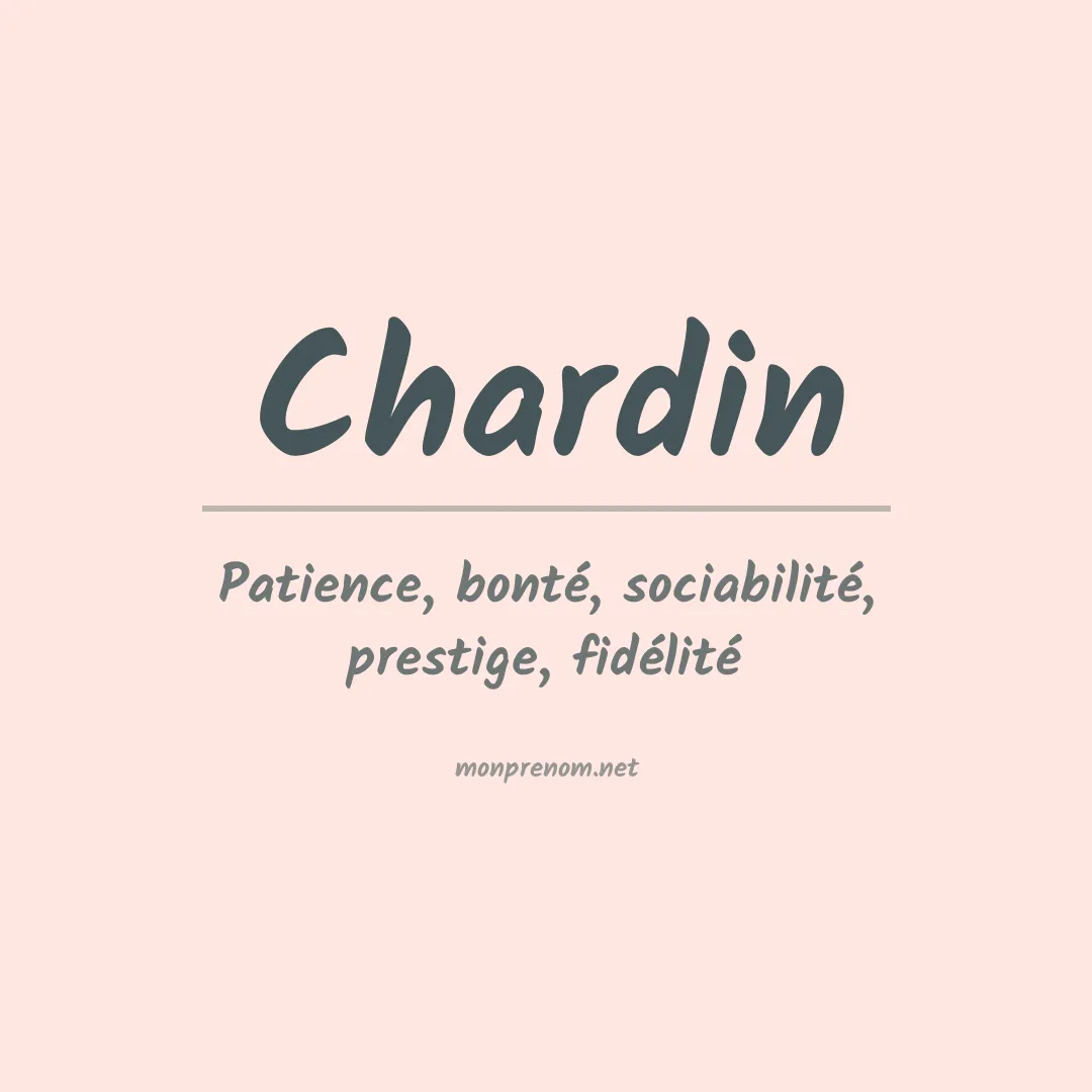 Signification du prénom Chardin