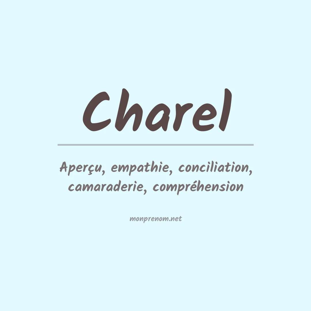 Signification du prénom Charel