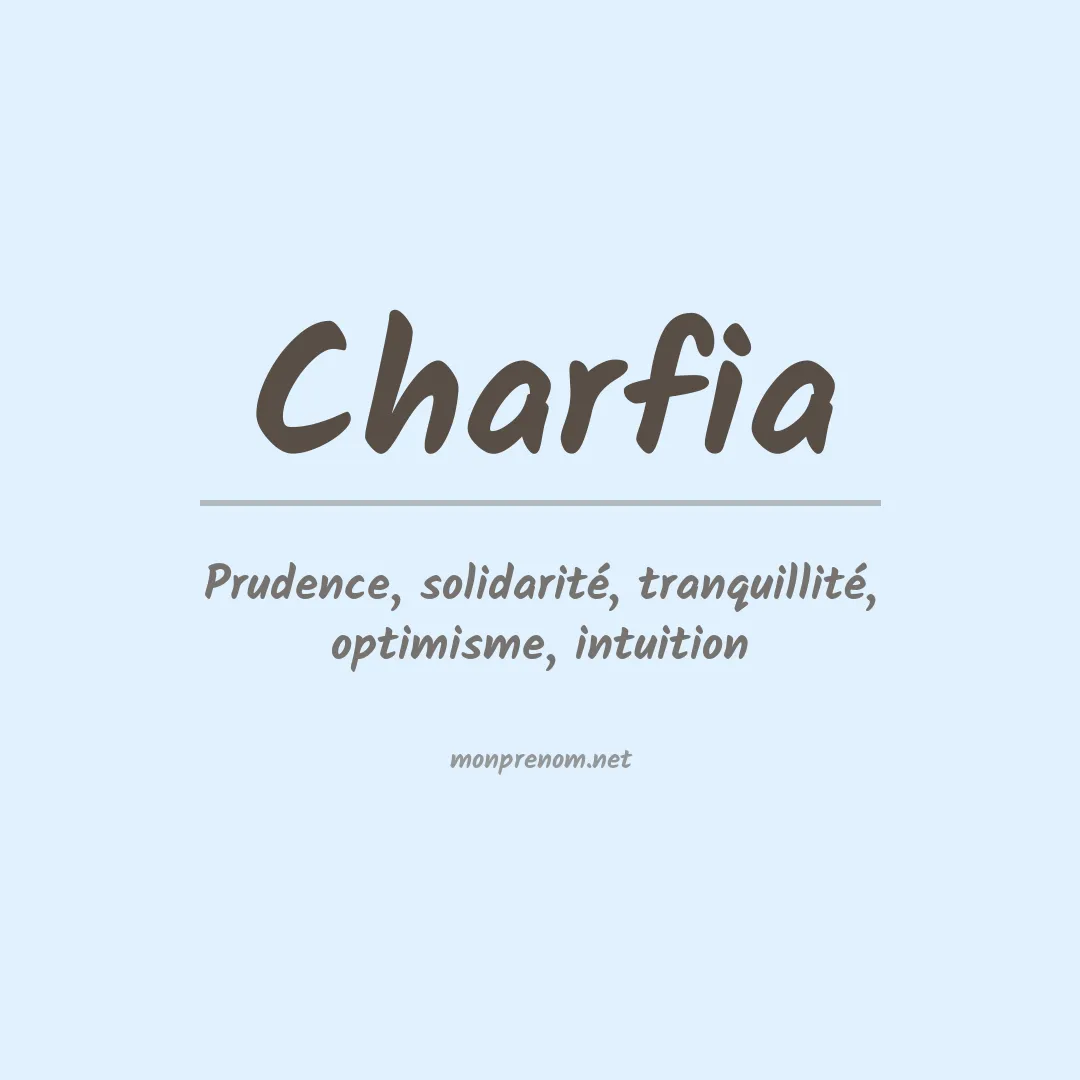 Signification du prénom Charfia