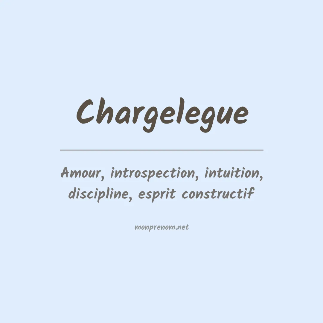 Signification du prénom Chargelegue