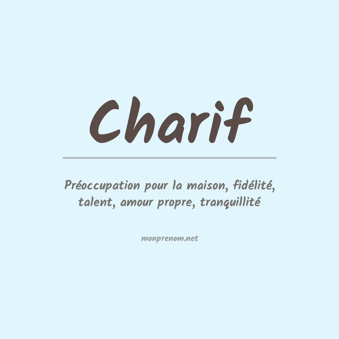 Signification du prénom Charif