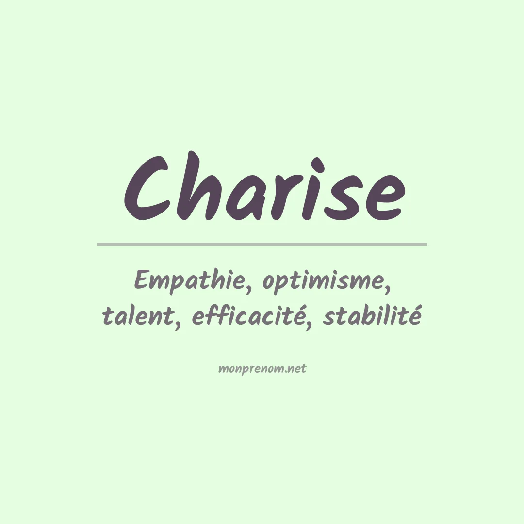 Signification du prénom Charise