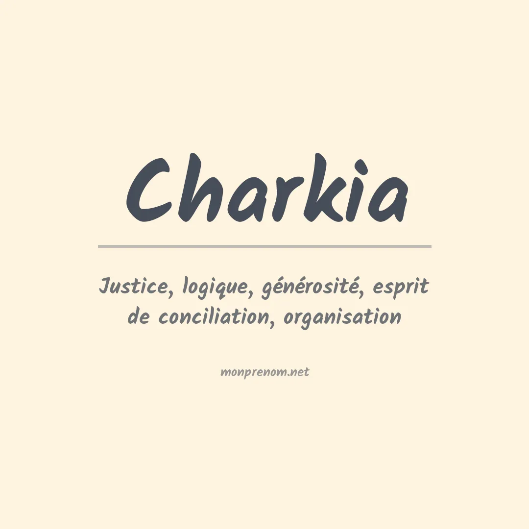 Signification du prénom Charkia