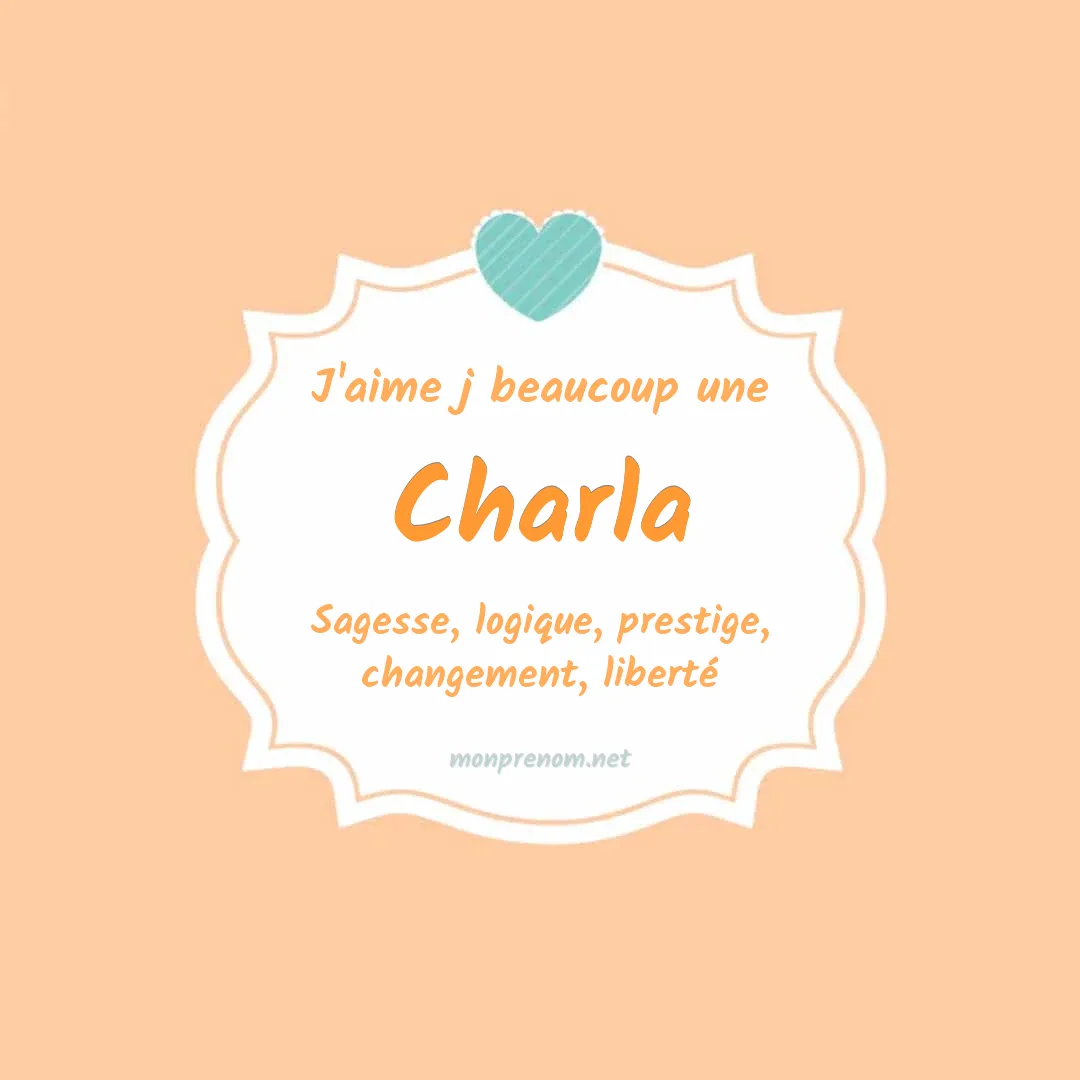 J'aime beaucoup Charla