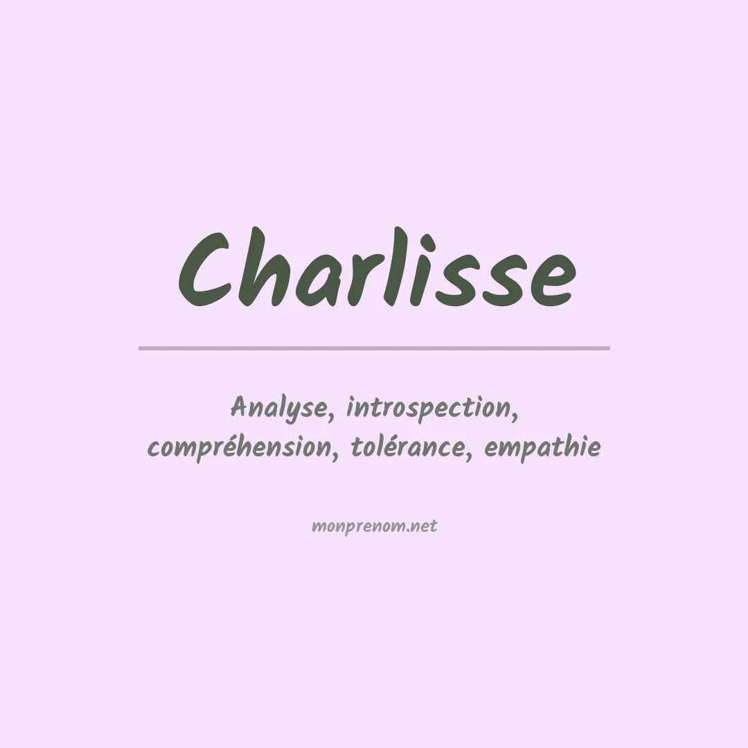 Signification du prénom Charlisse