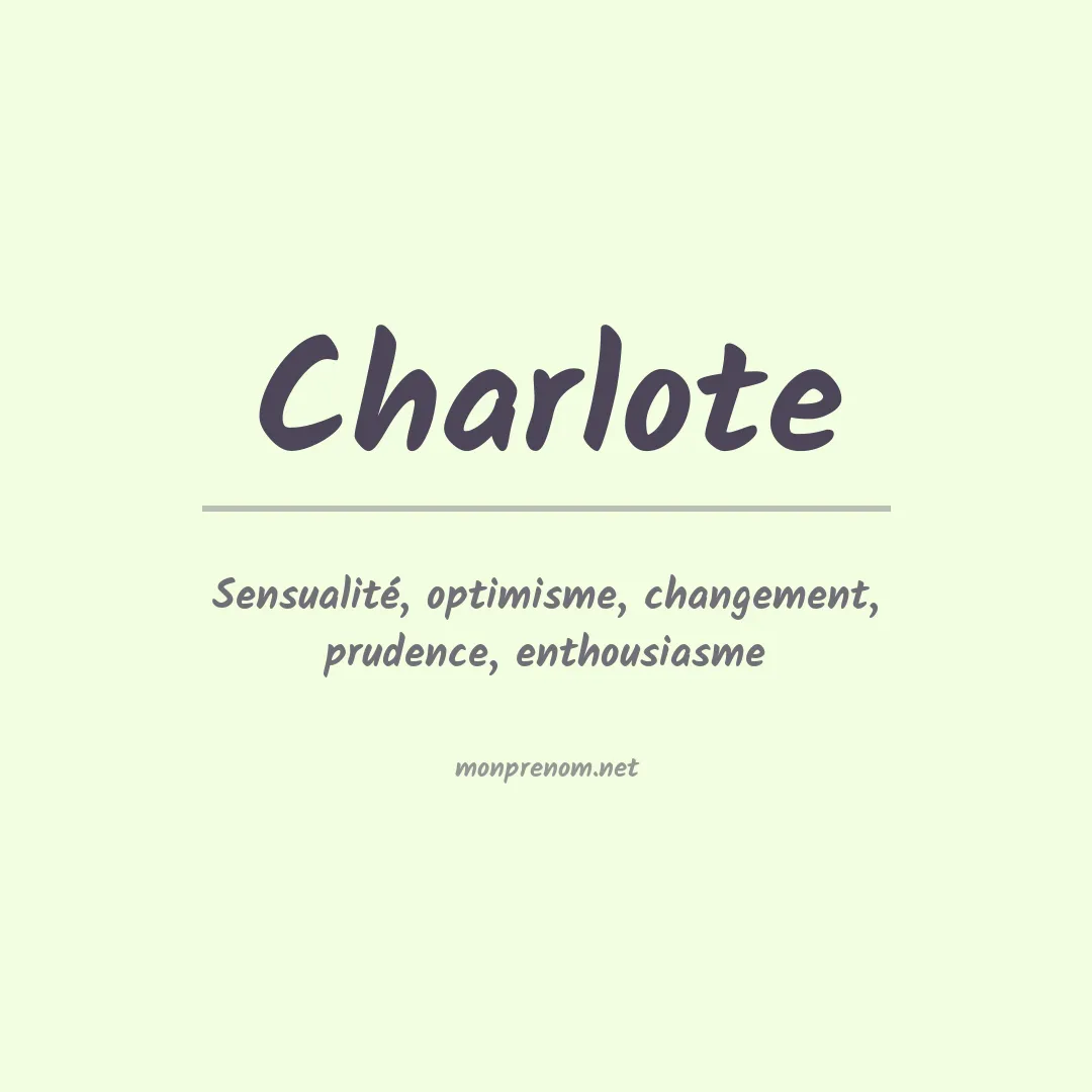 Signification du prénom Charlote