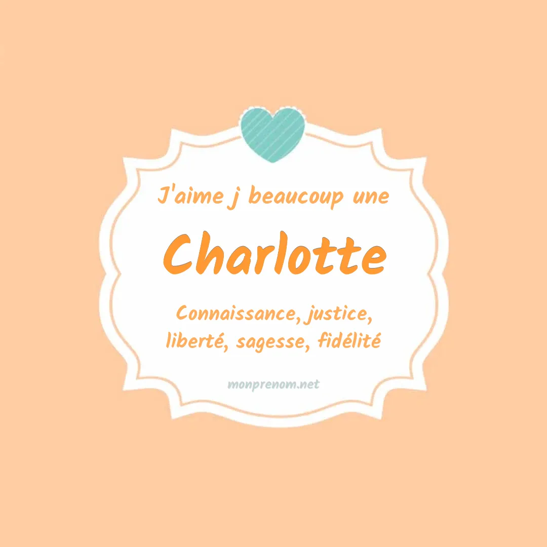 J'aime beaucoup Charlotte