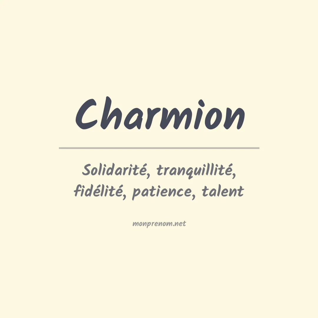 Signification du prénom Charmion