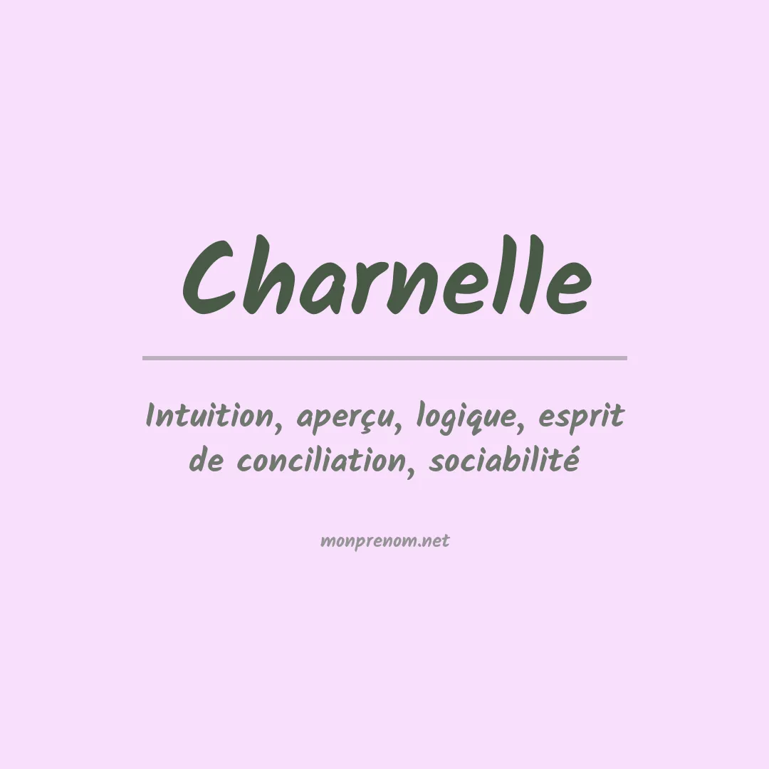 Signification du prénom Charnelle