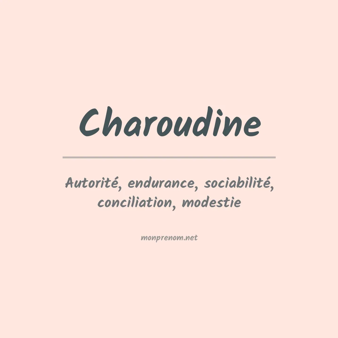 Signification du prénom Charoudine