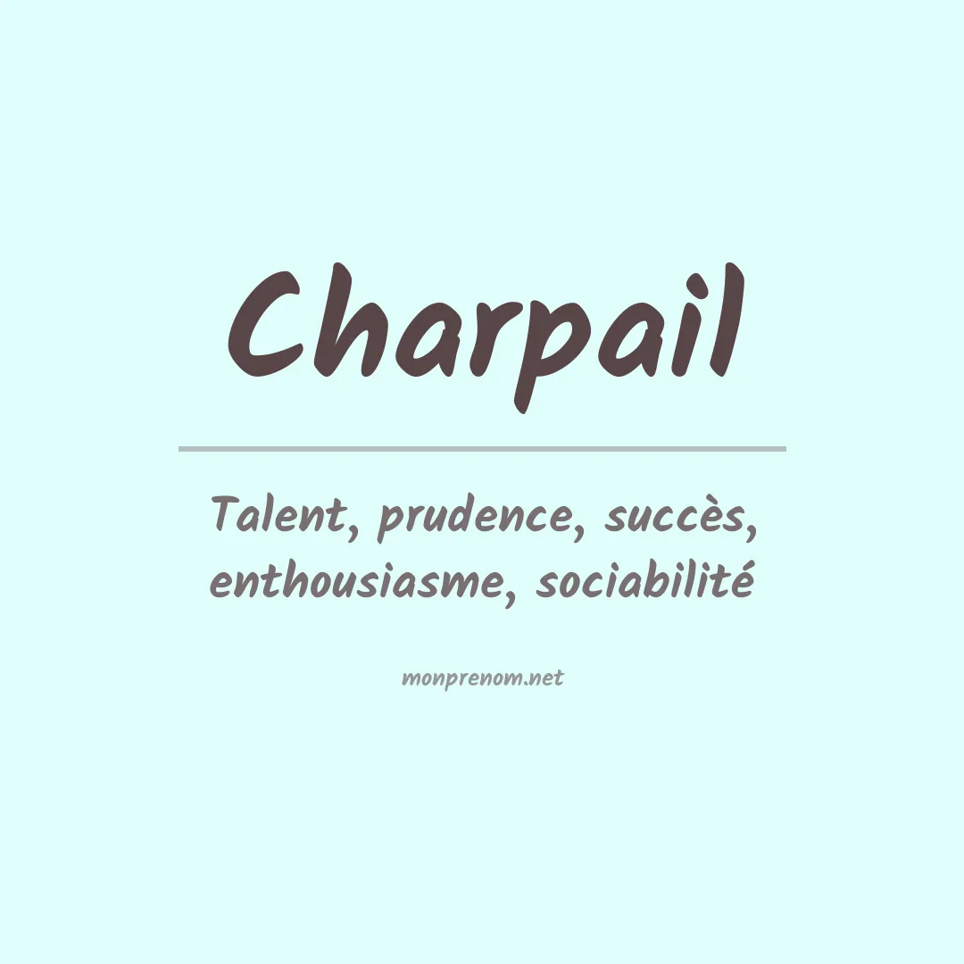 Signification du prénom Charpail