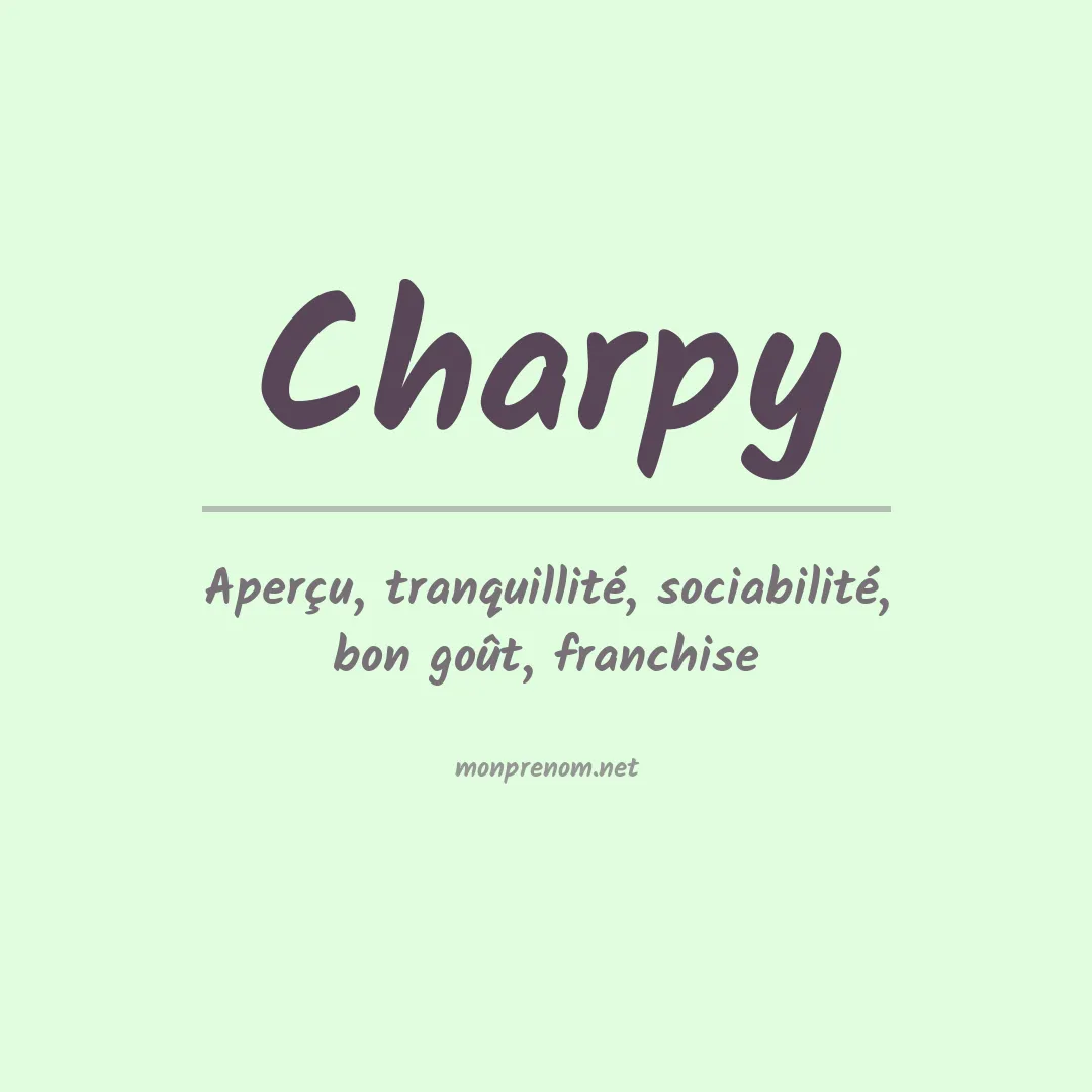 Signification du prénom Charpy