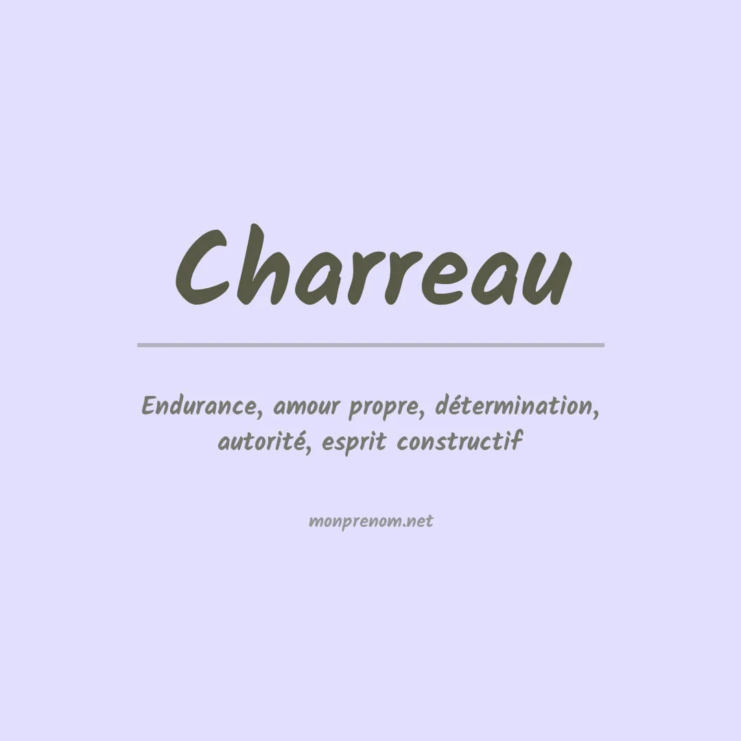 Signification du prénom Charreau