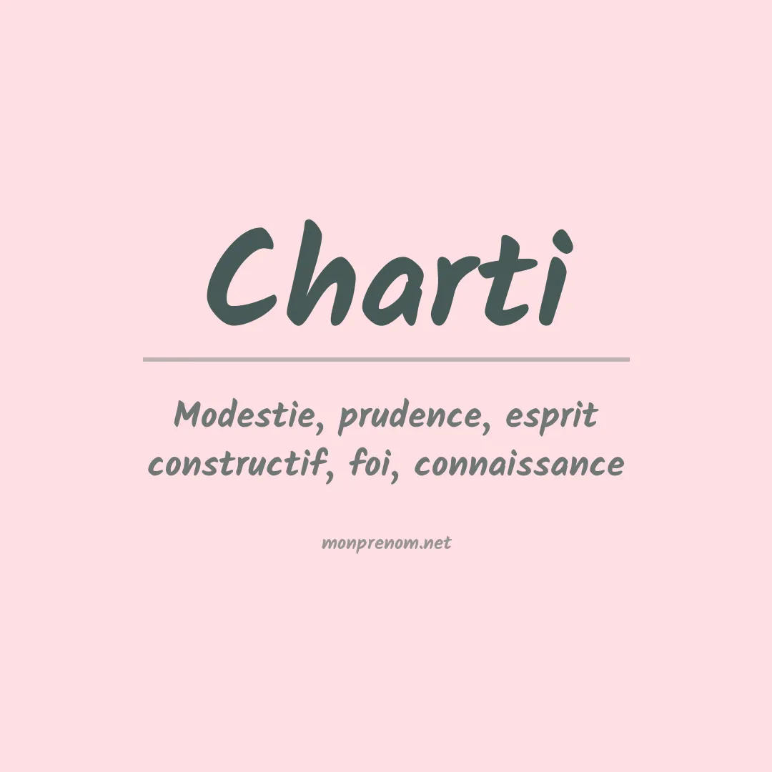 Signification du prénom Charti