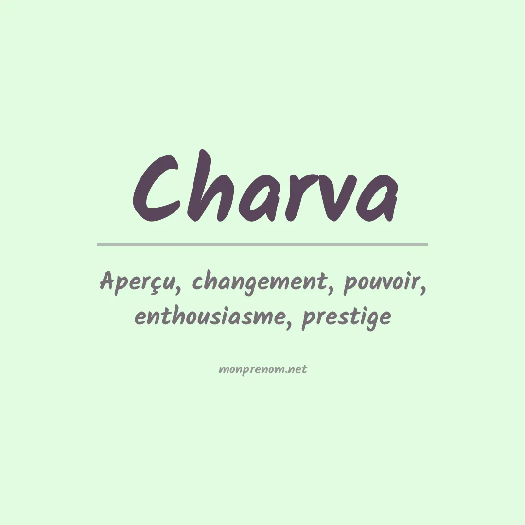 Signification du prénom Charva