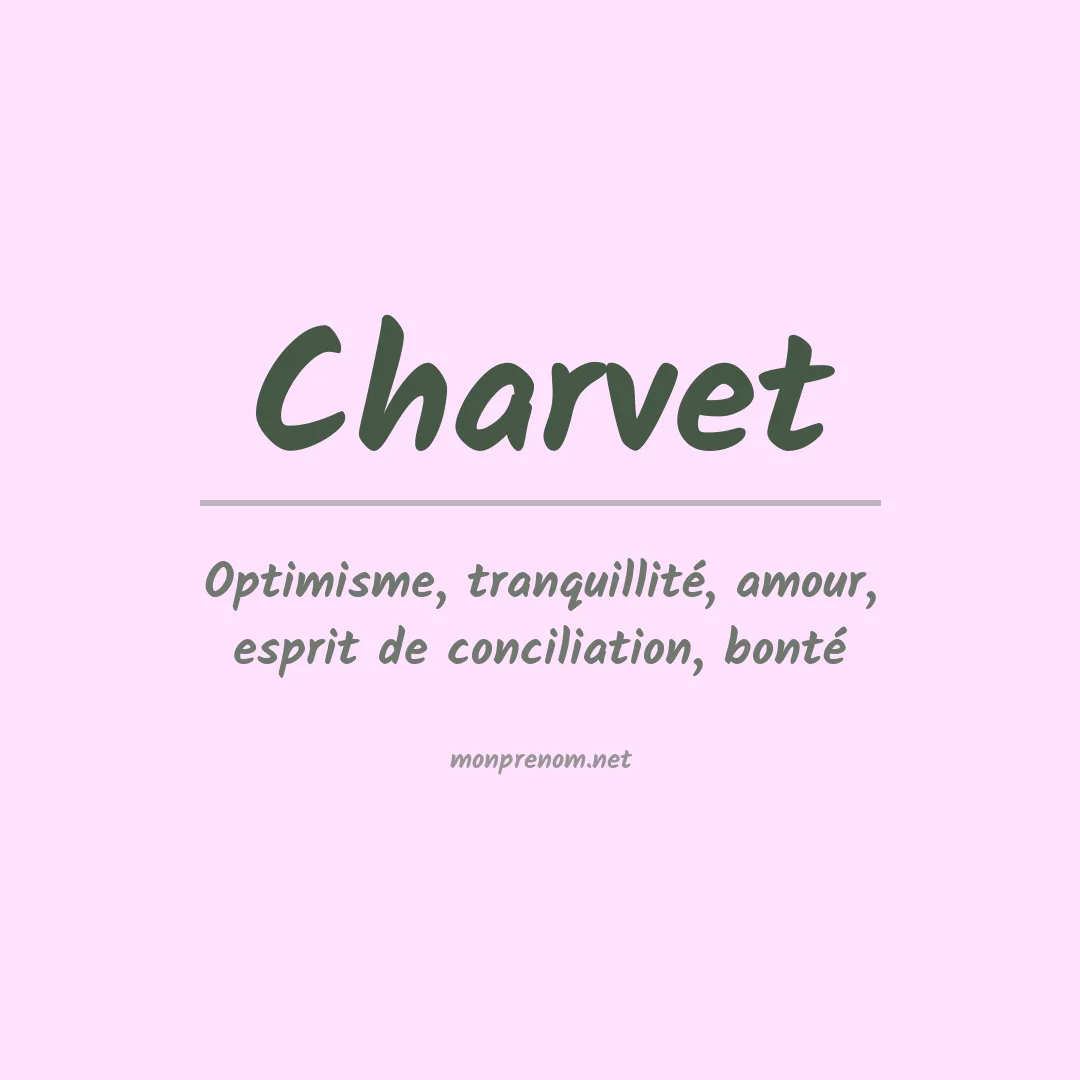 Signification du prénom Charvet
