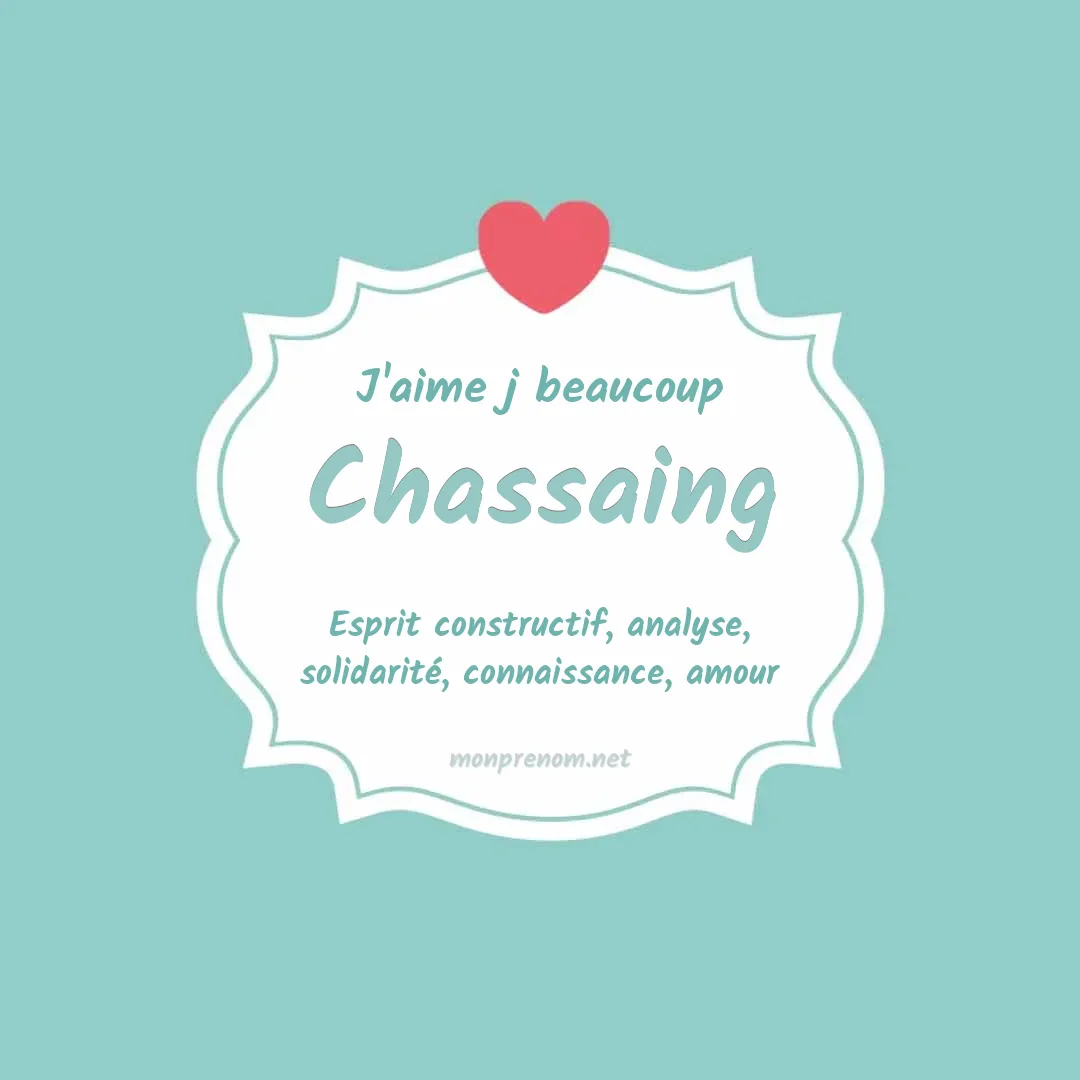 J'aime beaucoup Chassaing