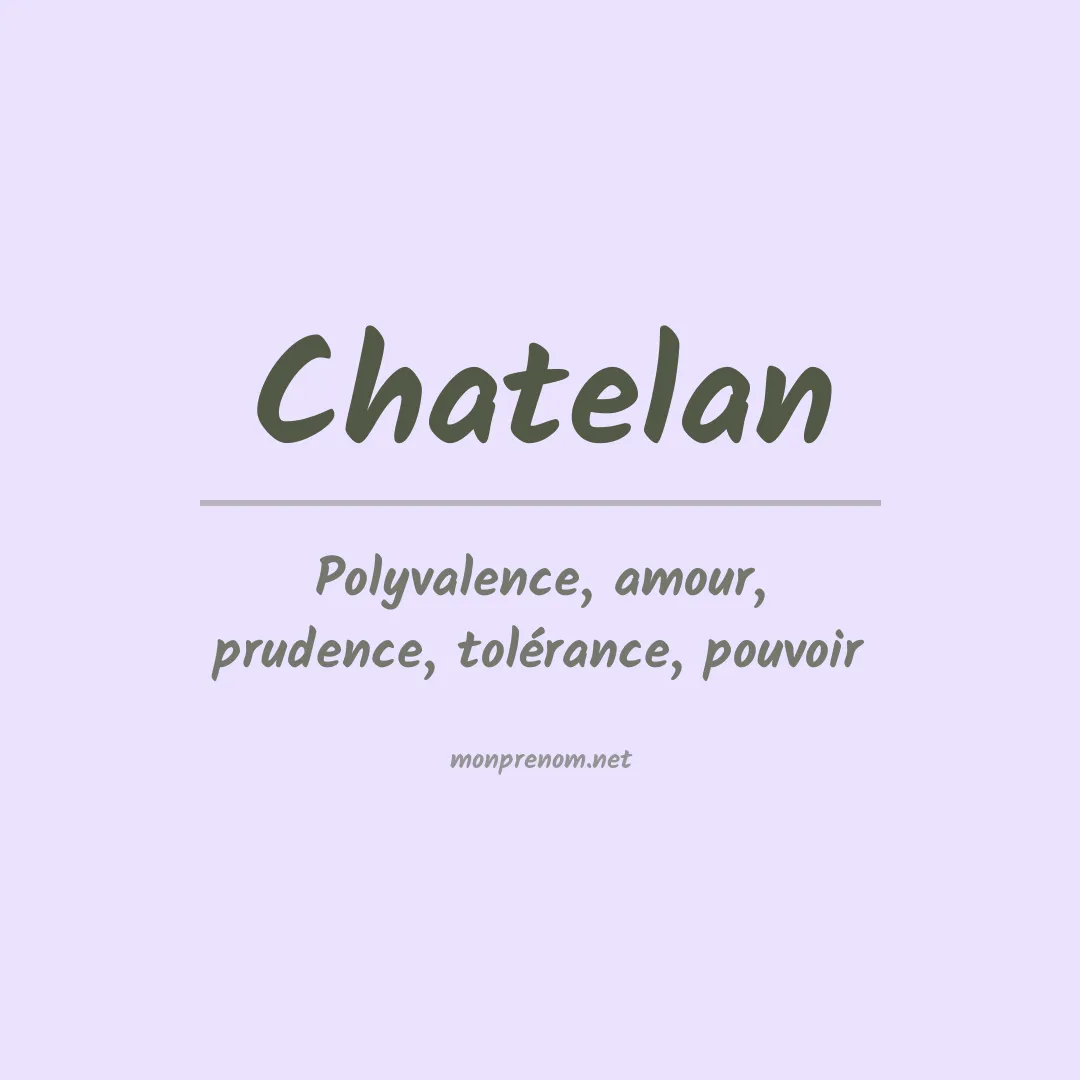 Signification du prénom Chatelan