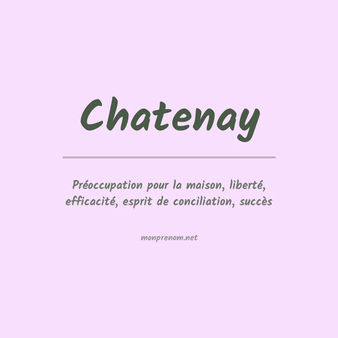 Signification du prénom Chatenay