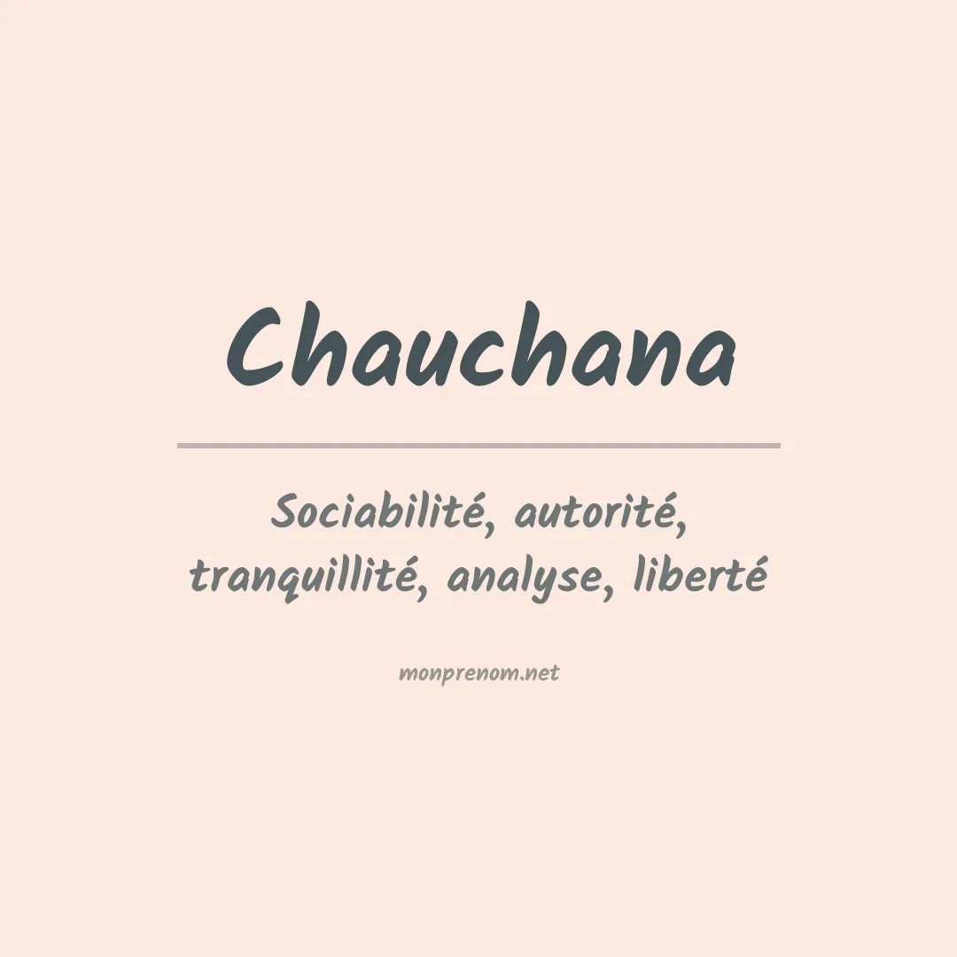 Signification du prénom Chauchana