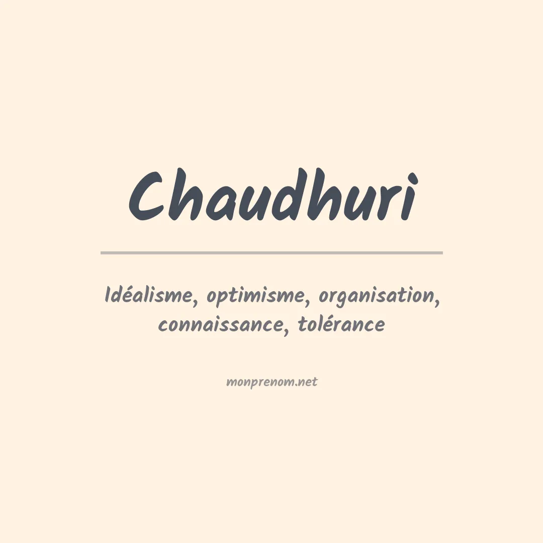 Signification du prénom Chaudhuri