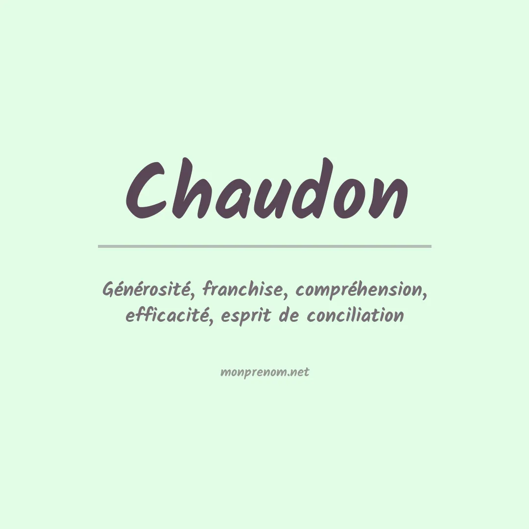 Signification du prénom Chaudon