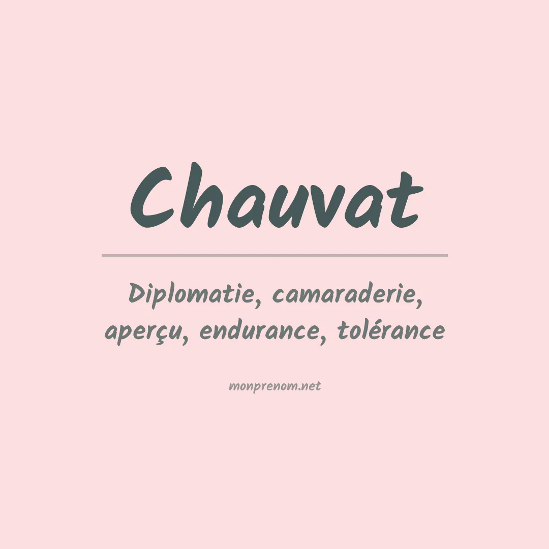 Signification du prénom Chauvat