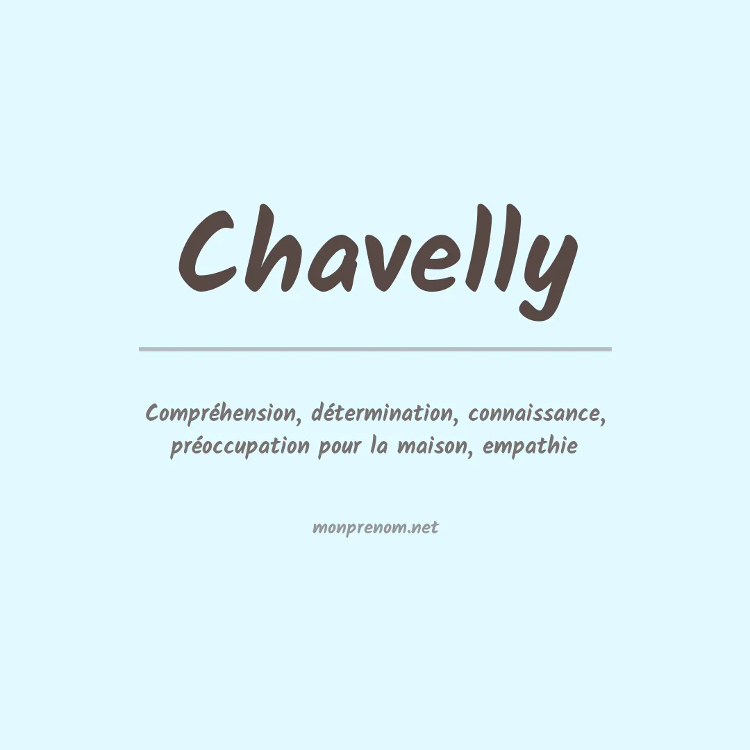 Signification du prénom Chavelly