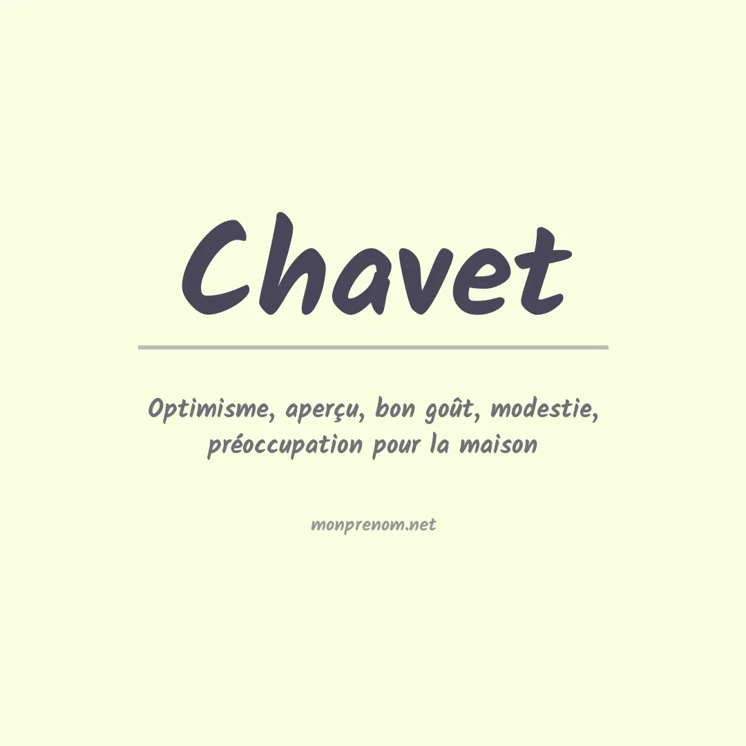 Signification du prénom Chavet